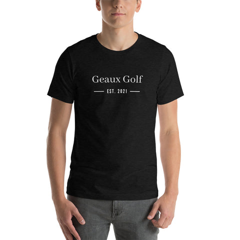 Geaux Golf Original; Established 2021:  Short-Sleeve T-Shirt